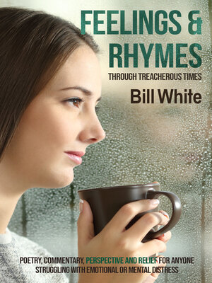 cover image of Feelings & Rhymes Through Treacherous Times